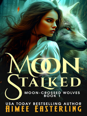 cover image of Moon Stalked